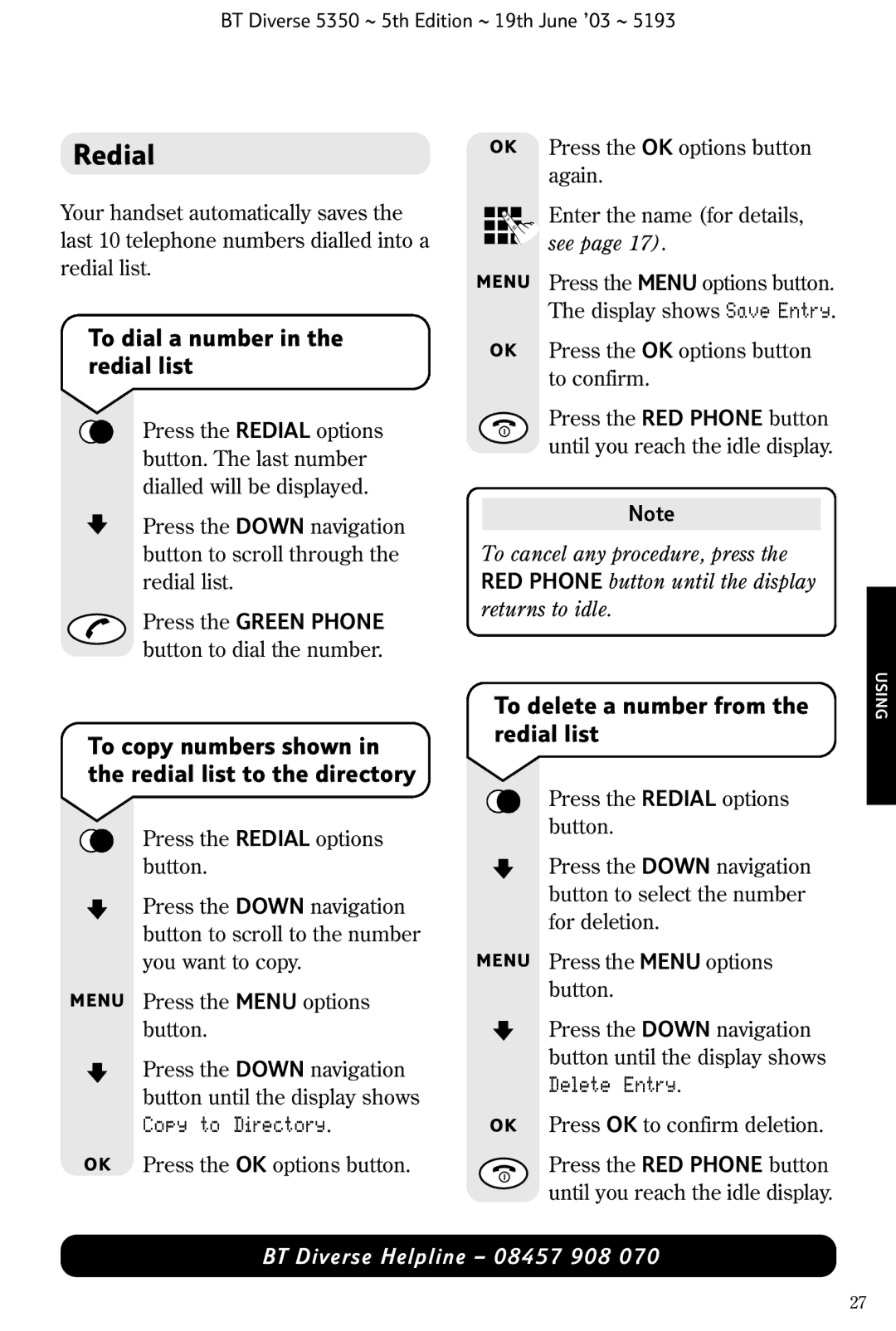 HP 5350 manual Redial, To dial a number in the redial list, To copy numbers shown in the redial list to the directory 