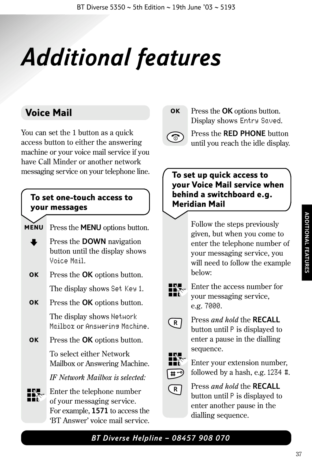 HP 5350 manual Additional features, Voice Mail, To set one-touch access to your messages, If Network Mailbox is selected 