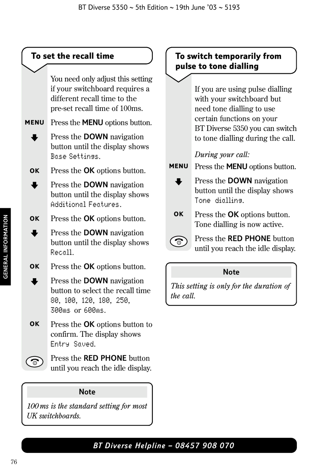 HP 5350 To set the recall time, To switch temporarily from pulse to tone dialling, 80, 100, 120, 180, 250, 300ms or 600ms 