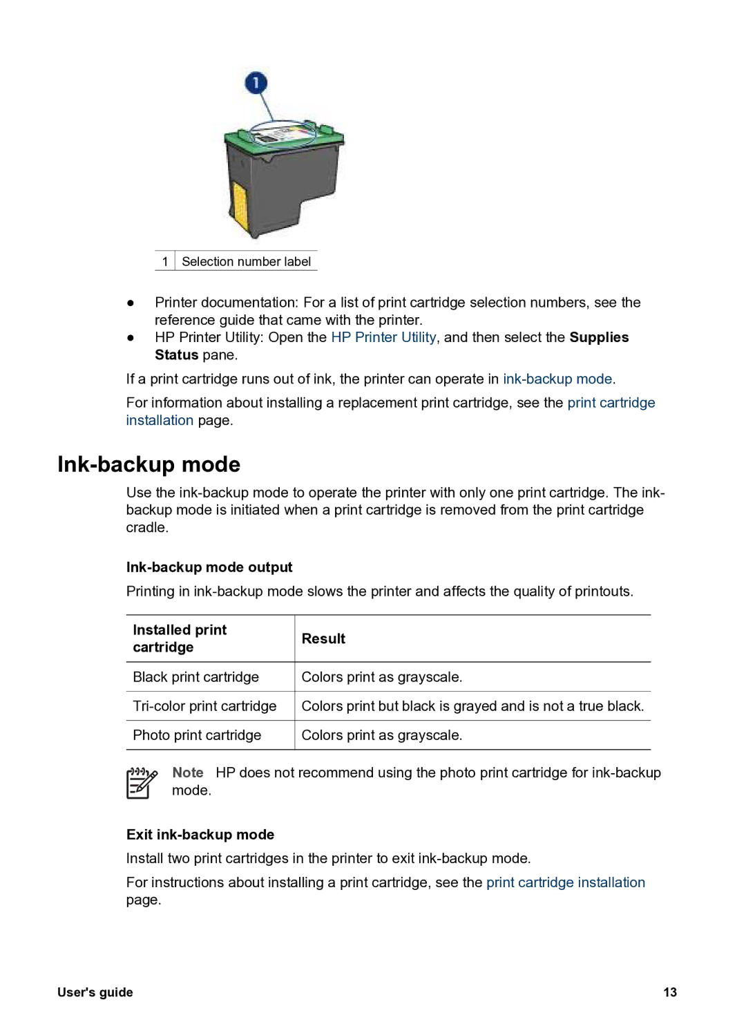 HP 5400 manual Ink-backup mode output, Installed print Result Cartridge, Exit ink-backup mode 