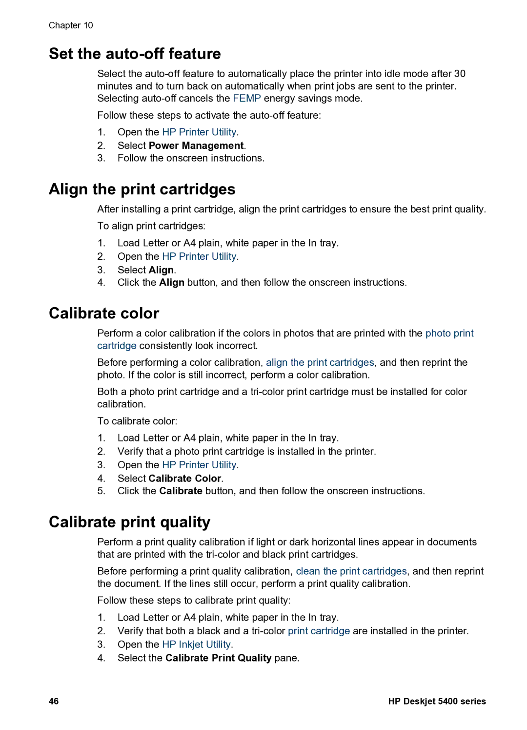 HP 5400 manual Set the auto-off feature, Align the print cartridges, Calibrate color, Calibrate print quality 