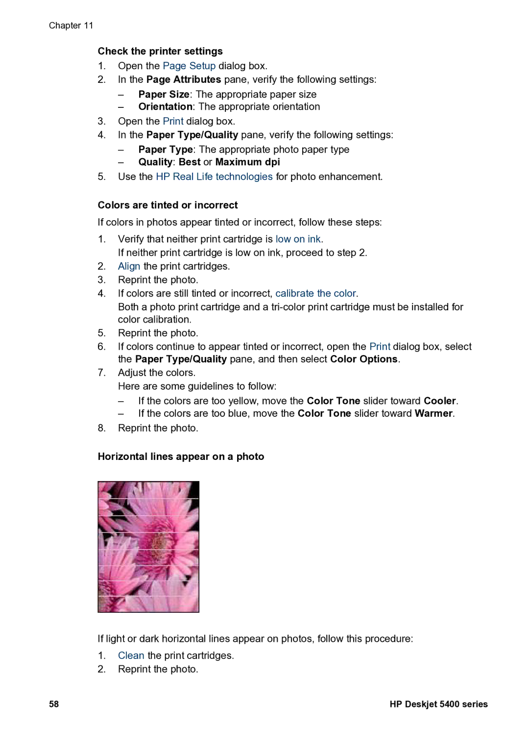 HP 5400 manual Check the printer settings, Colors are tinted or incorrect, Horizontal lines appear on a photo 