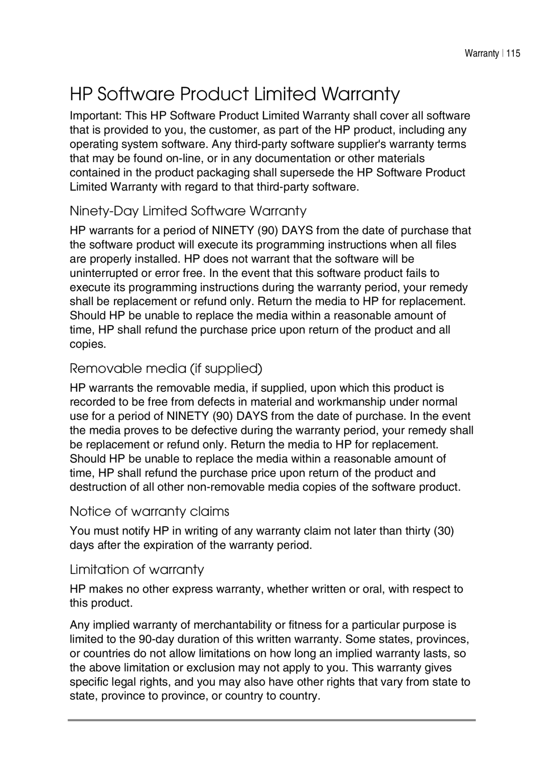 HP 540, 548, 545 HP Software Product Limited Warranty, Ninety-Day Limited Software Warranty, Removable media if supplied 