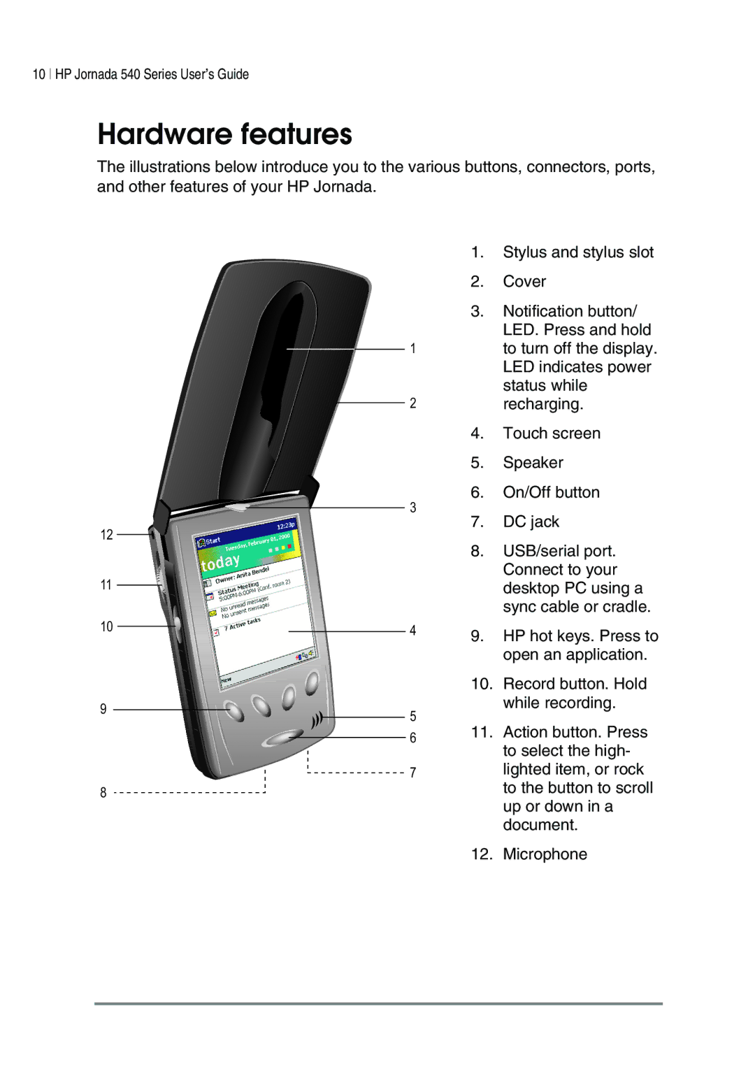 HP 547, 548, 545, 540 manual Hardware features 