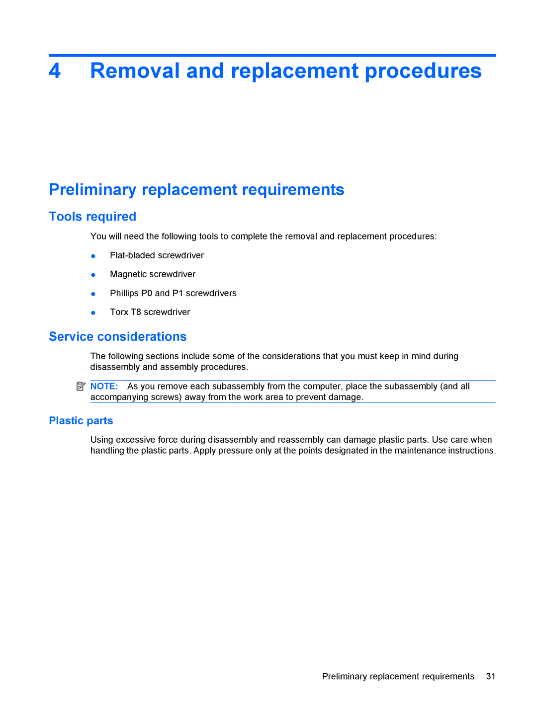 HP 550 Removal and replacement procedures, Preliminary replacement requirements, Tools required, Service considerations 