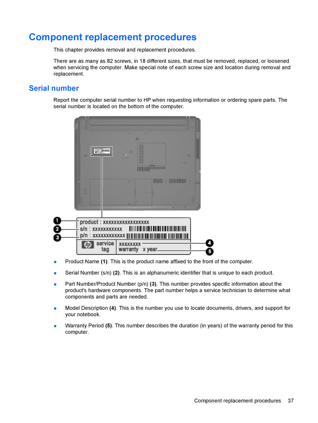 HP 550 manual Component replacement procedures, Serial number 