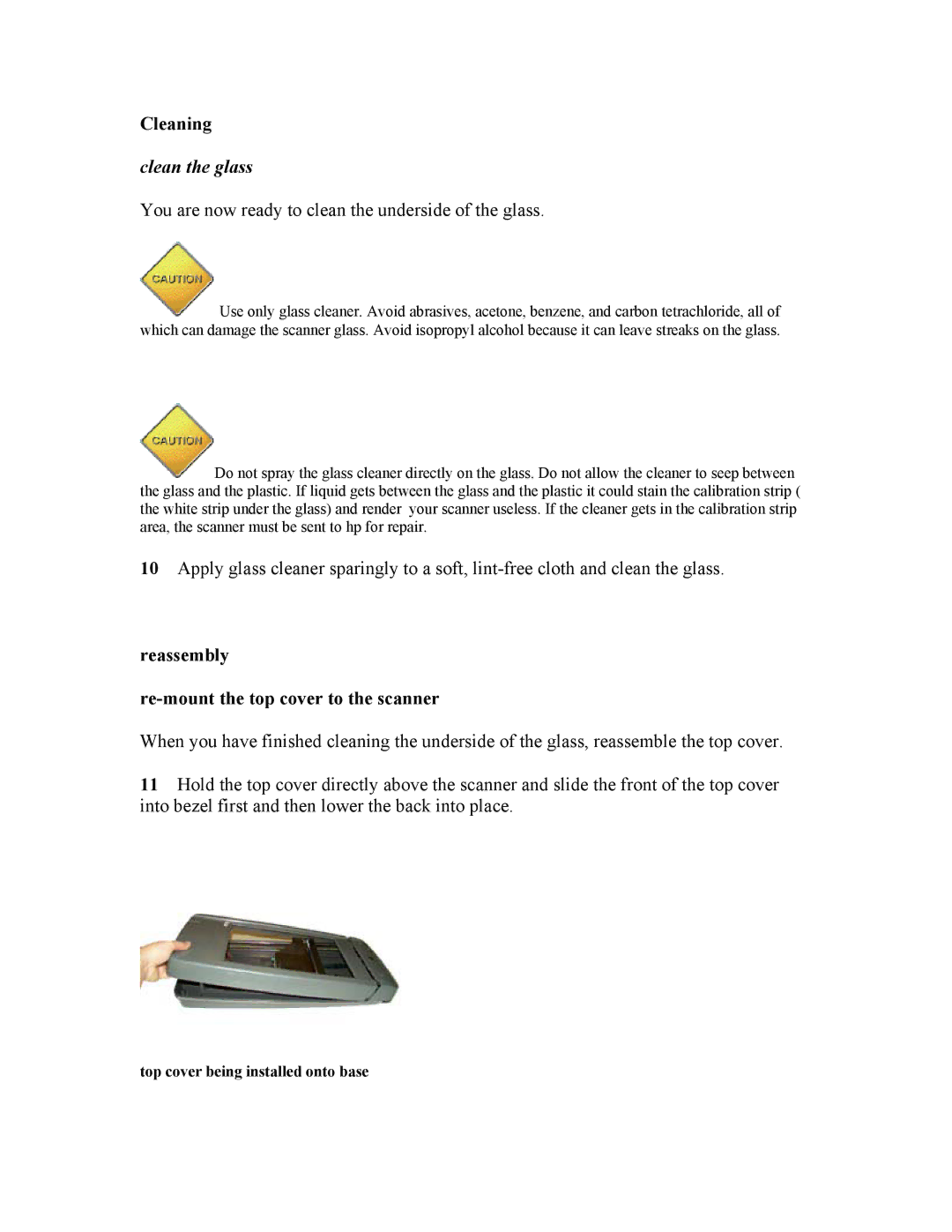HP 4570 C, 5500 C manual Cleaning, Clean the glass, Reassembly Re-mount the top cover to the scanner 
