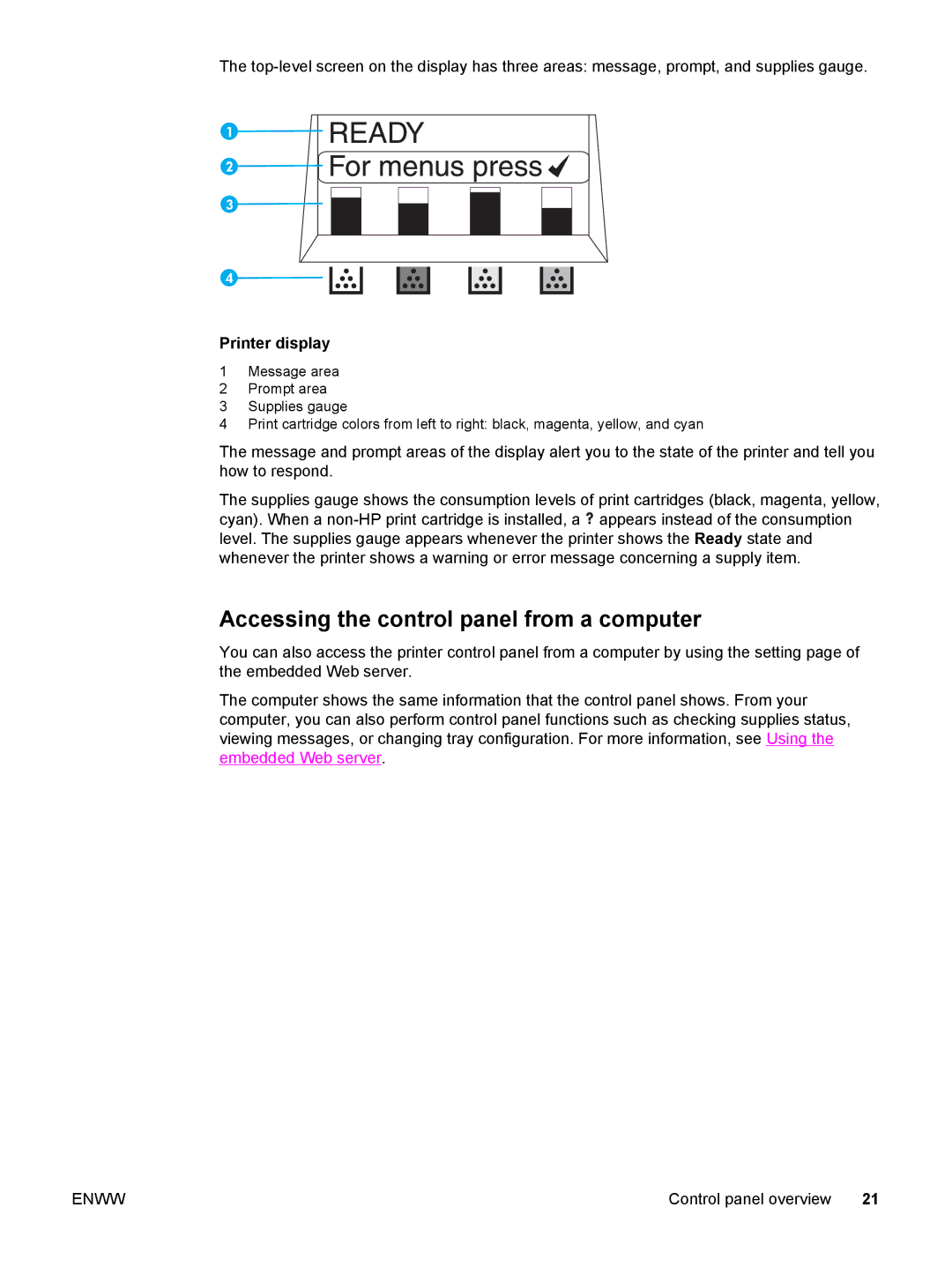 HP 5500 manual Accessing the control panel from a computer, Printer display 