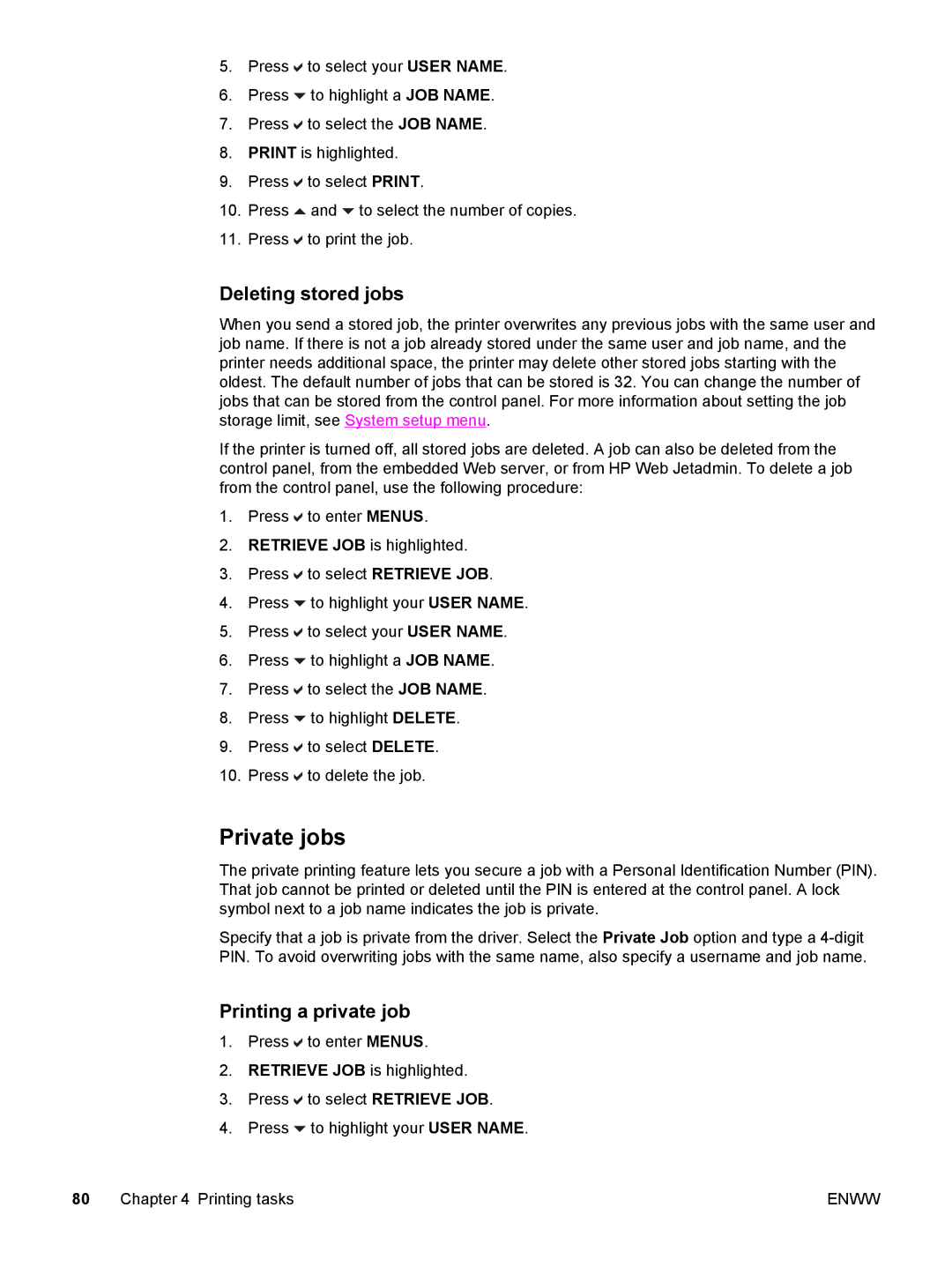 HP 5500 manual Private jobs, Deleting stored jobs, Printing a private job 