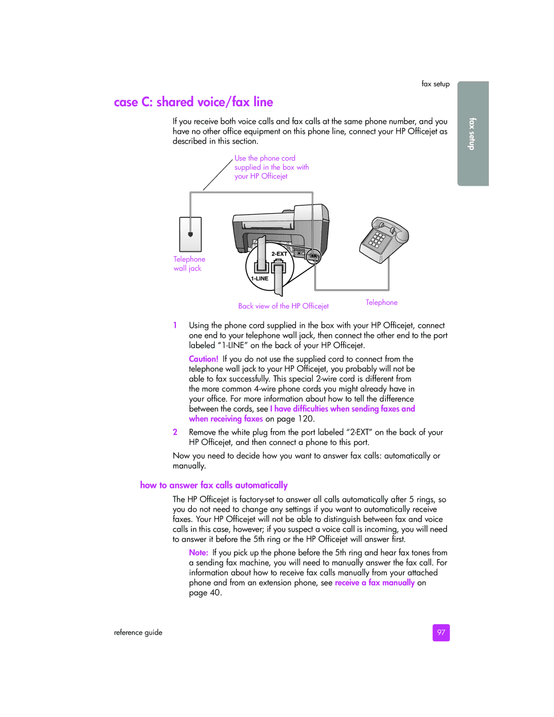 HP 5510v, 5505, 5510xi manual Case C shared voice/fax line, How to answer fax calls automatically 