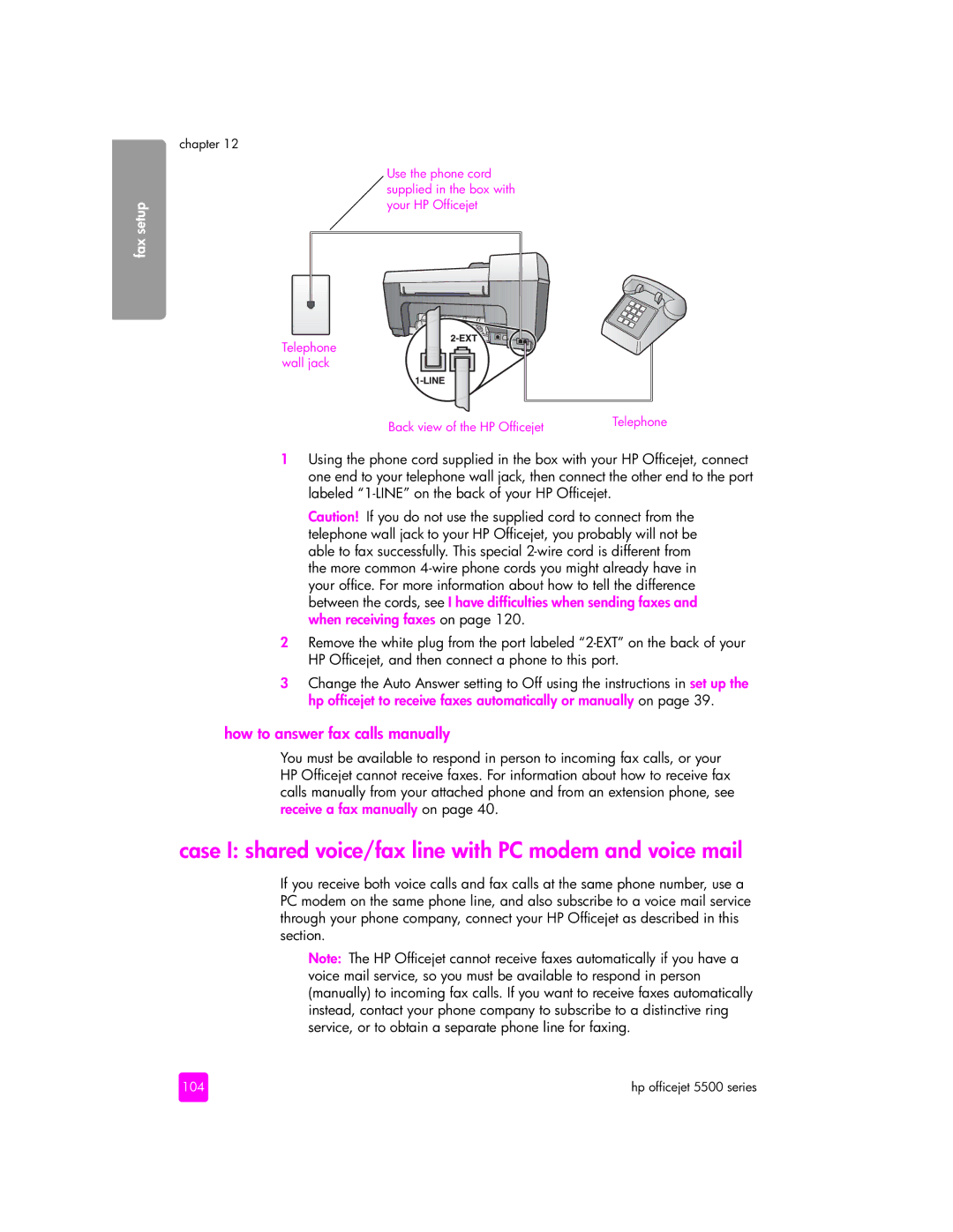 HP 5510xi, 5505, 5510v manual Case I shared voice/fax line with PC modem and voice mail, 104 