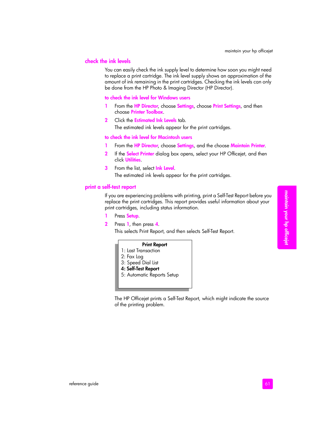 HP 5510v, 5505, 5510xi Check the ink levels, Print a self-test report, Estimated ink levels appear for the print cartridges 