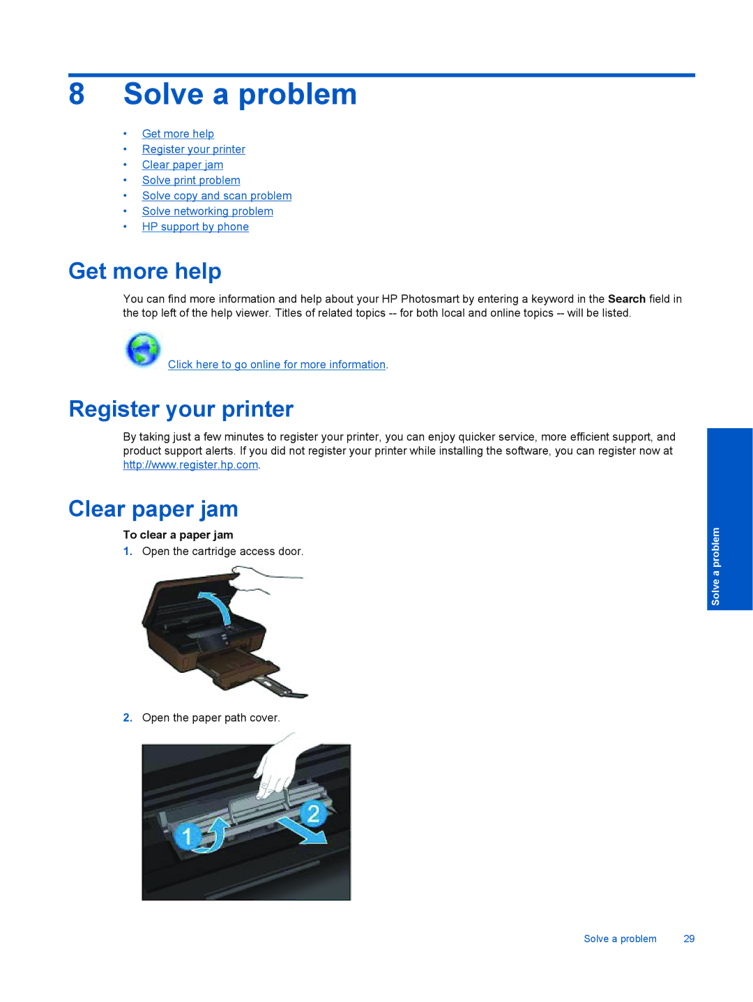 HP 5514 E- CQ183A#B1H manual Solve a problem, Get more help, Register your printer Clear paper jam, To clear a paper jam 