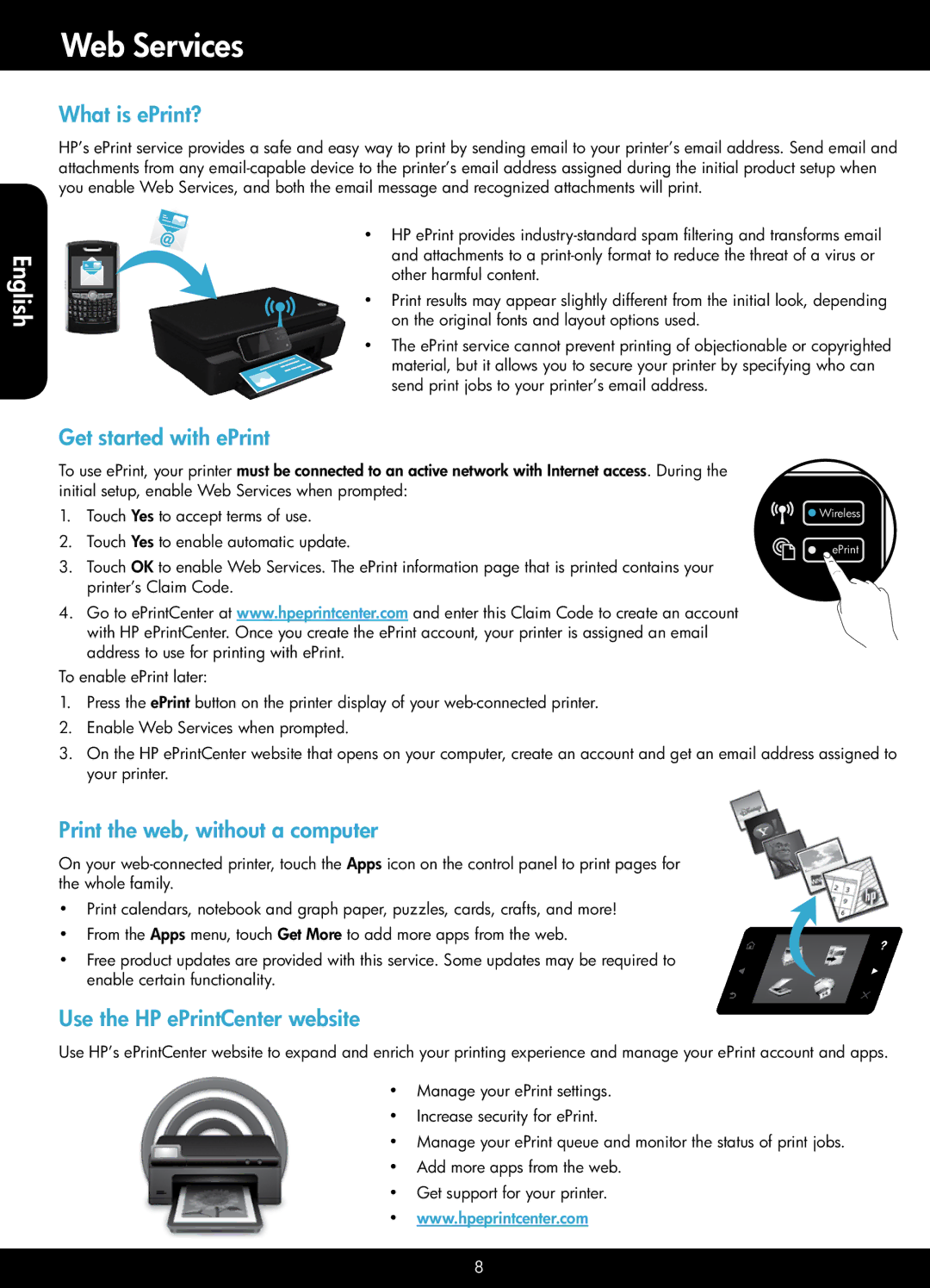 HP 5512 - B111a manual Web Services, What is ePrint?, Get started with ePrint, Print the web, without a computer 