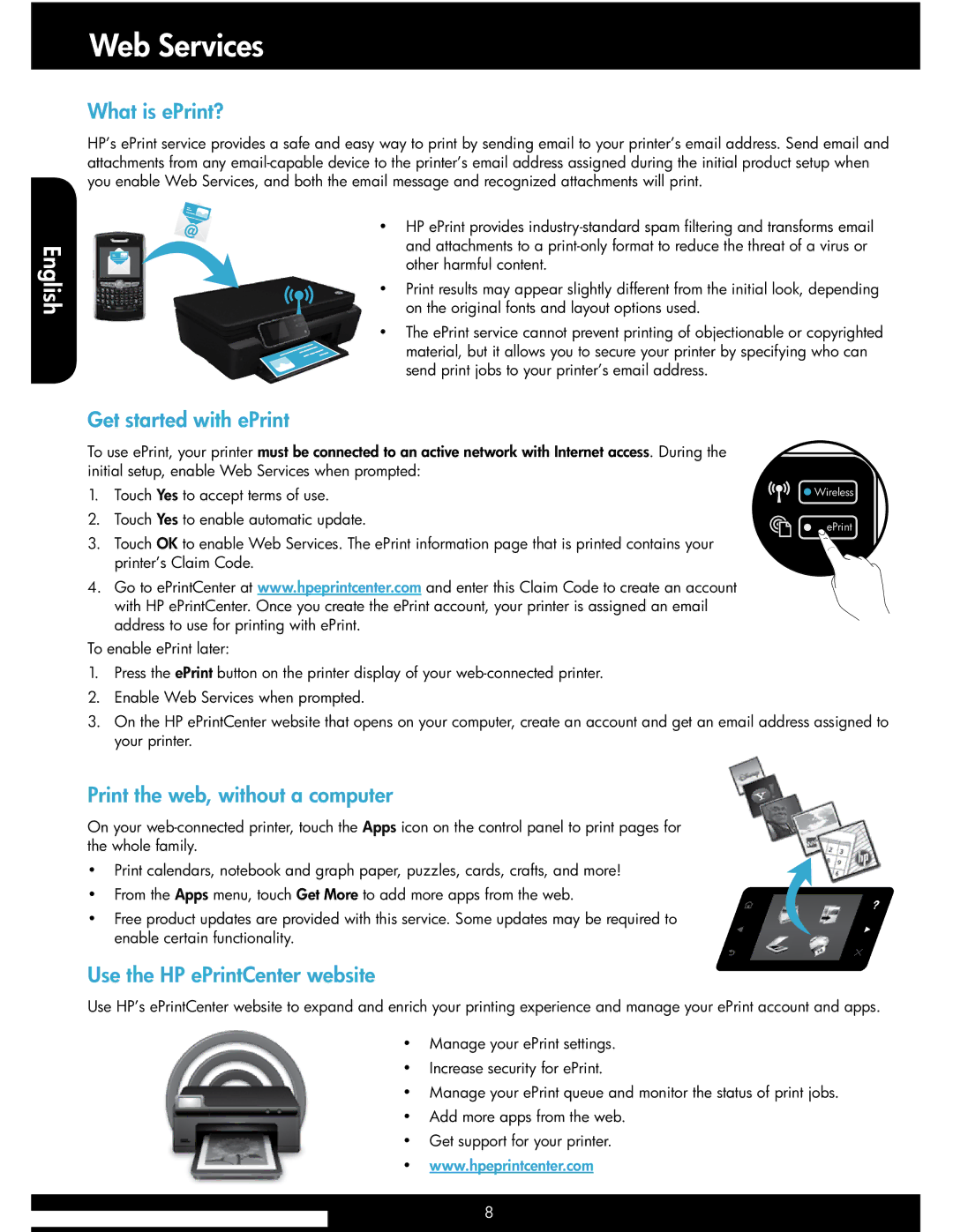 HP 5514 manual Web Services, What is ePrint?, Get started with ePrint, Print the web, without a computer 