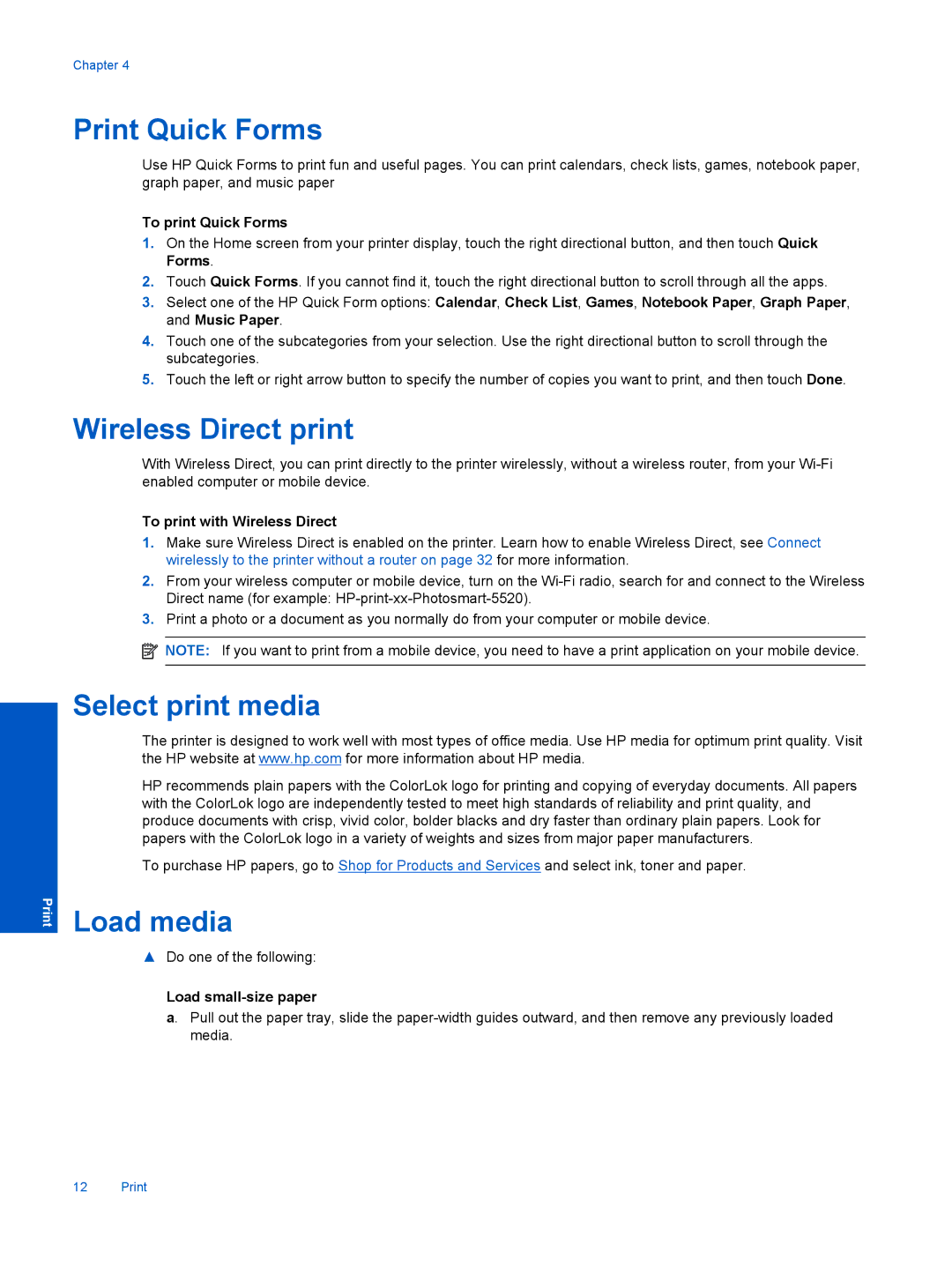 HP 5520, 5522, 5525 manual Print Quick Forms, Wireless Direct print, Select print media, Load media 