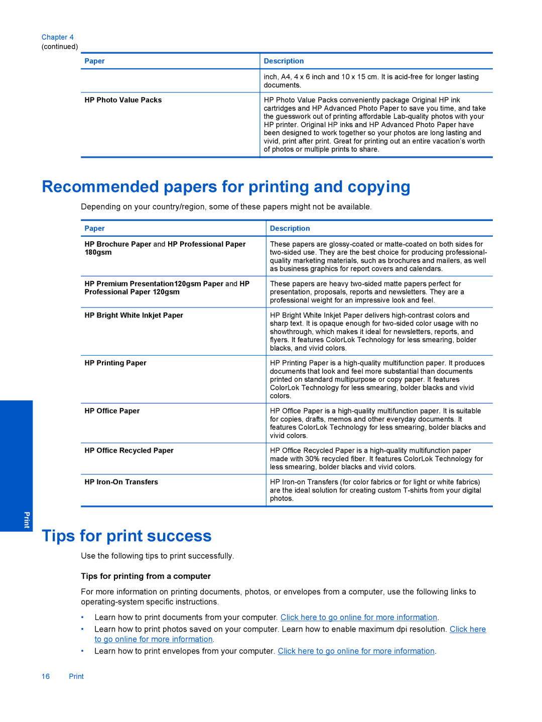 HP 5522, 5525, 5520 Recommended papers for printing and copying, Tips for print success, Tips for printing from a computer 