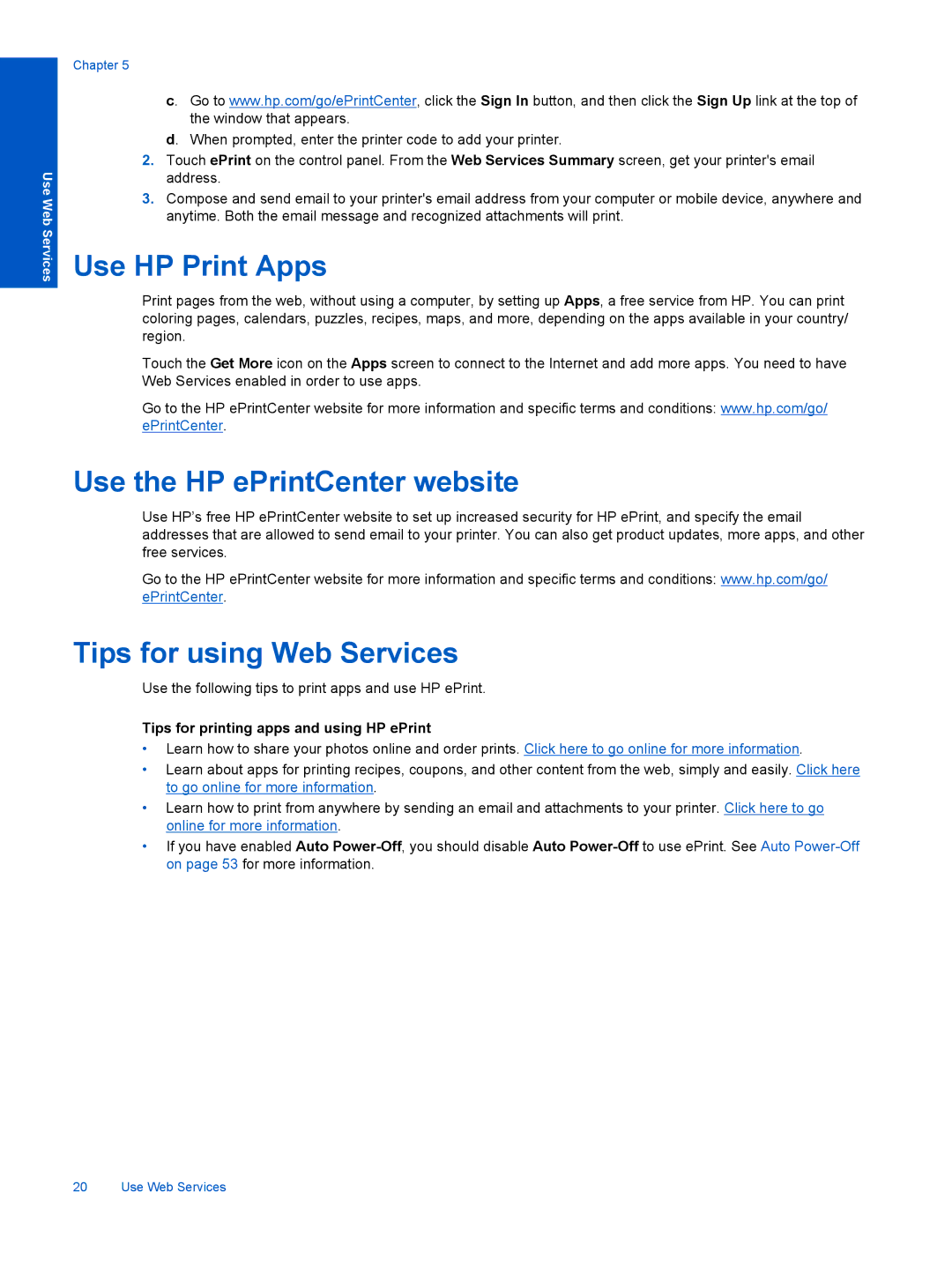 HP 5525, 5522, 5520 manual Use HP Print Apps, Use the HP ePrintCenter website, Tips for using Web Services 