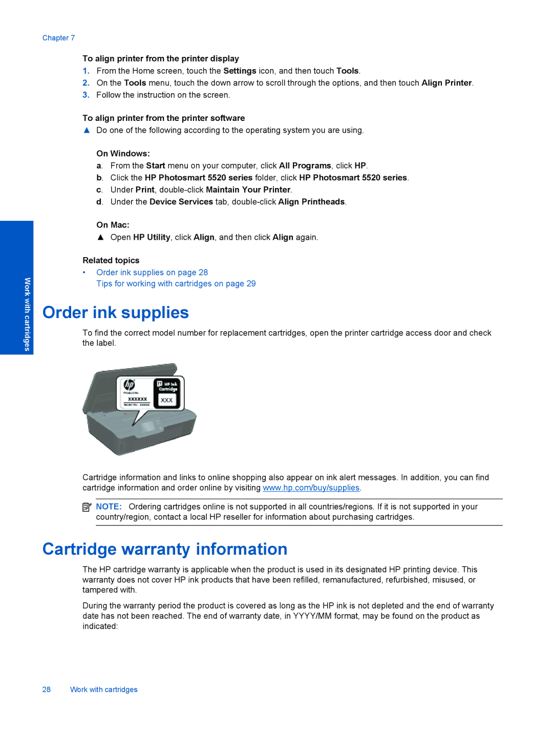 HP 5522, 5525 Order ink supplies, Cartridge warranty information, To align printer from the printer display, On Windows 