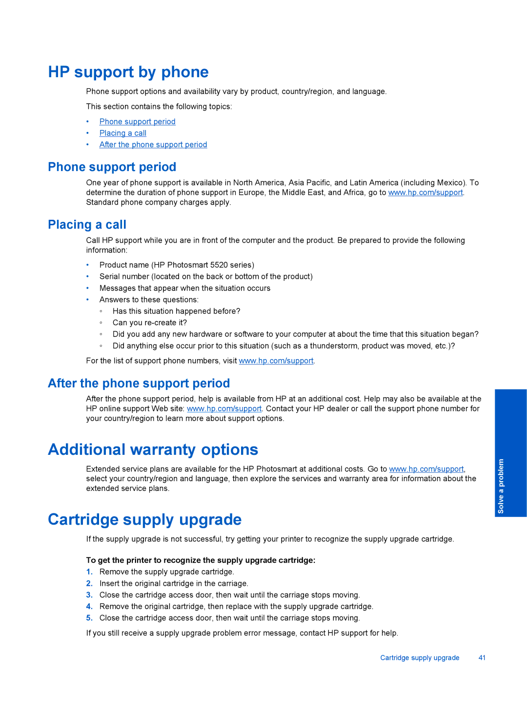 HP 5525, 5522, 5520 manual HP support by phone, Additional warranty options Cartridge supply upgrade 