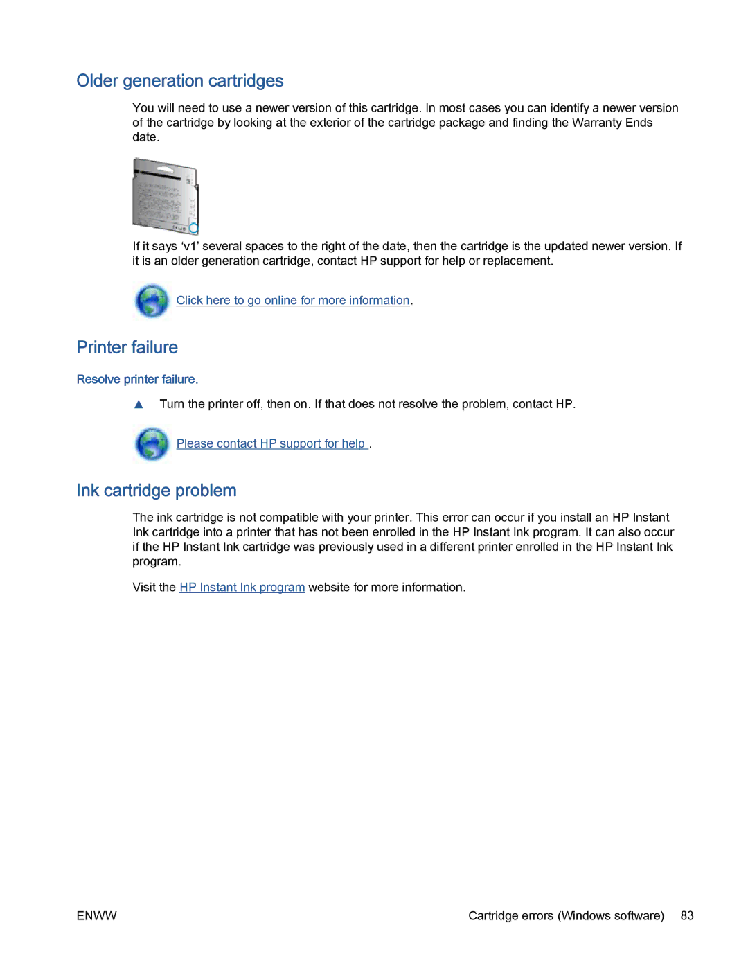 HP 5530 manual Older generation cartridges, Printer failure, Ink cartridge problem, Resolve printer failure 