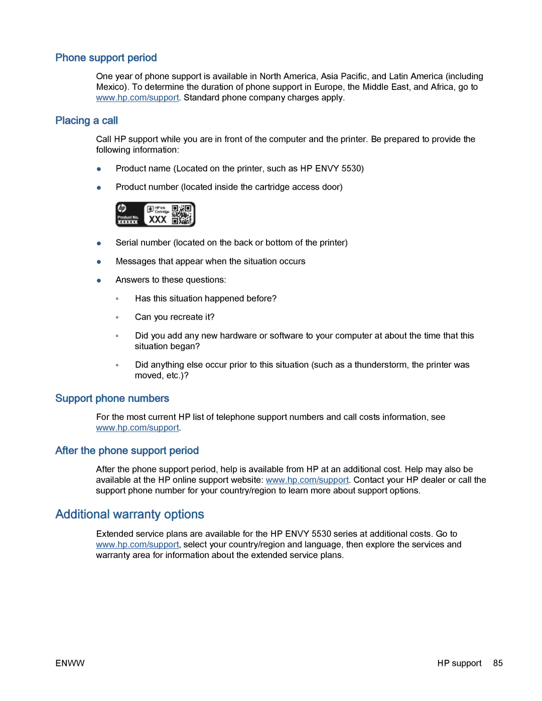 HP 5530 manual Additional warranty options, Phone support period Placing a call 