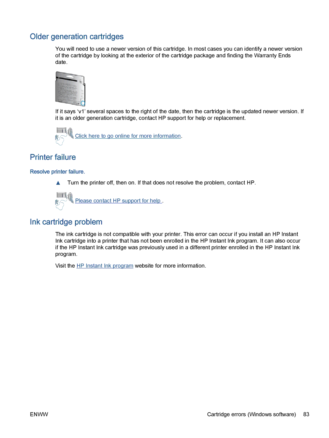 HP 5531, 5532, 5535 manual Older generation cartridges, Printer failure, Ink cartridge problem, Resolve printer failure 