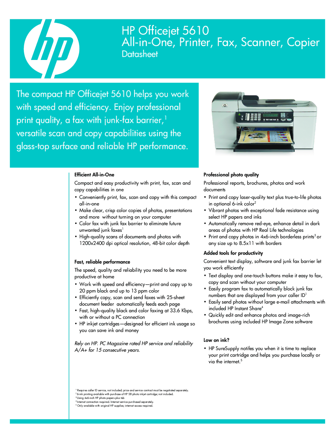 HP 5610 manual HP Officejet All-in-One, Printer, Fax, Scanner, Copier, Datasheet, Optional 6-ink color2 