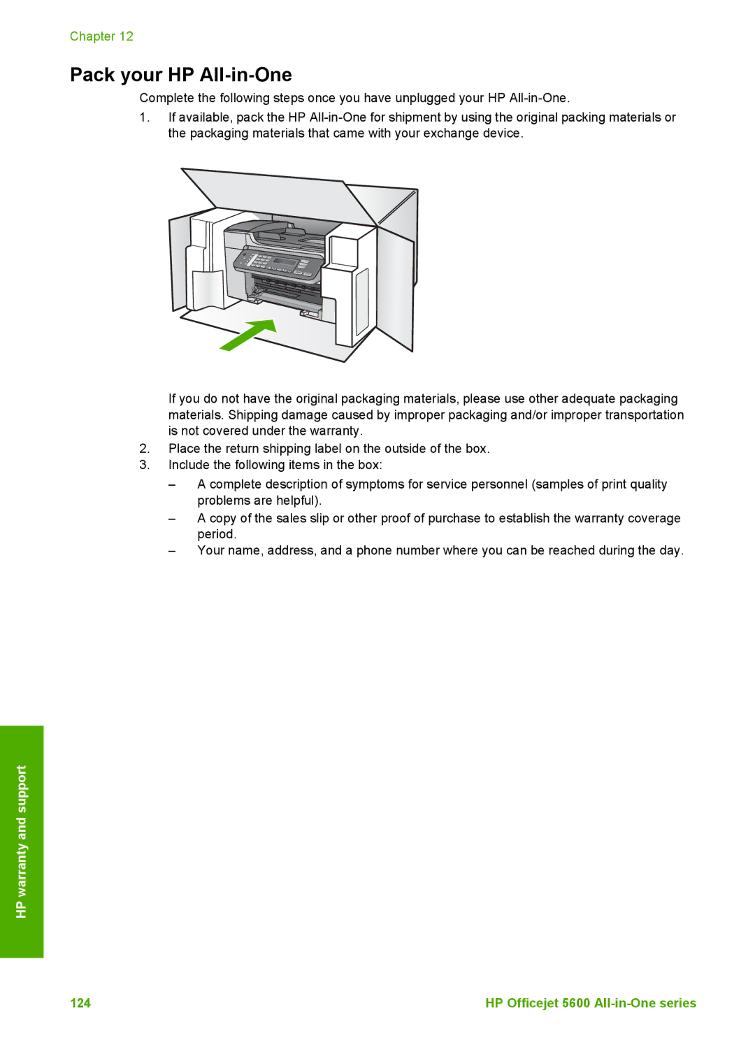 HP 5605, 5610v, 5610xi manual Pack your HP All-in-One 