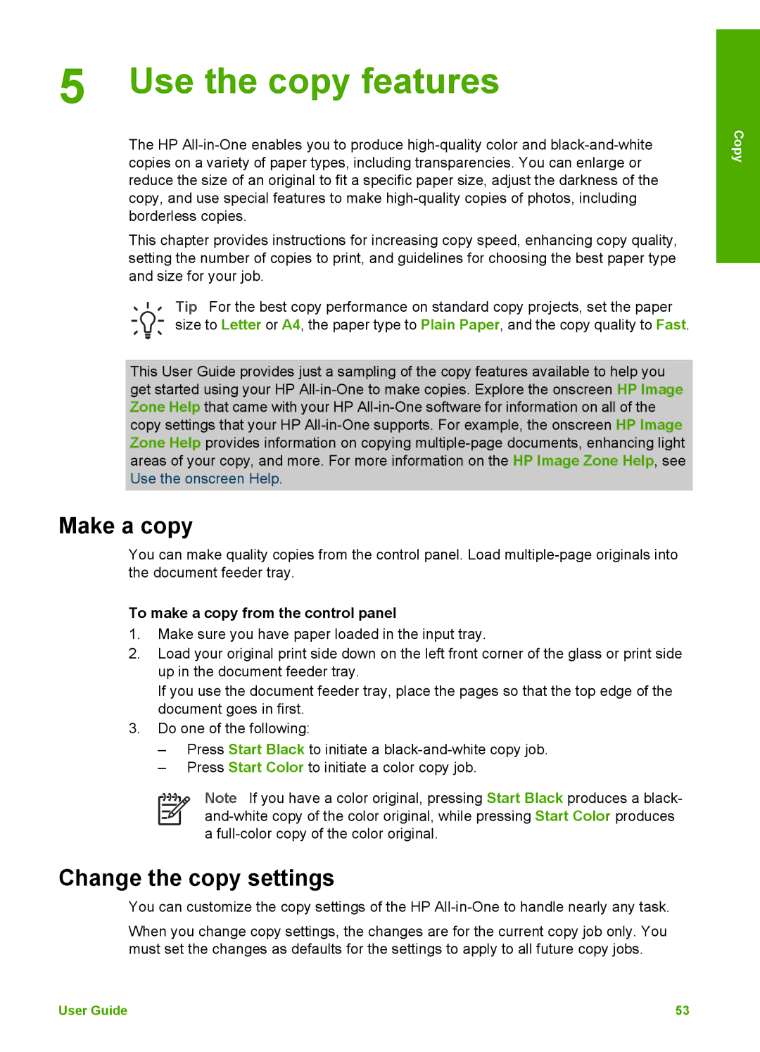 HP 5610v, 5610xi, 5605 Use the copy features, Make a copy, Change the copy settings, To make a copy from the control panel 