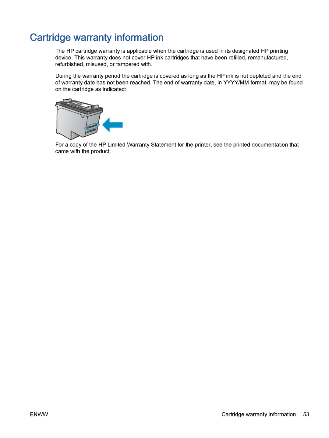 HP 5665, 5660 manual Cartridge warranty information 