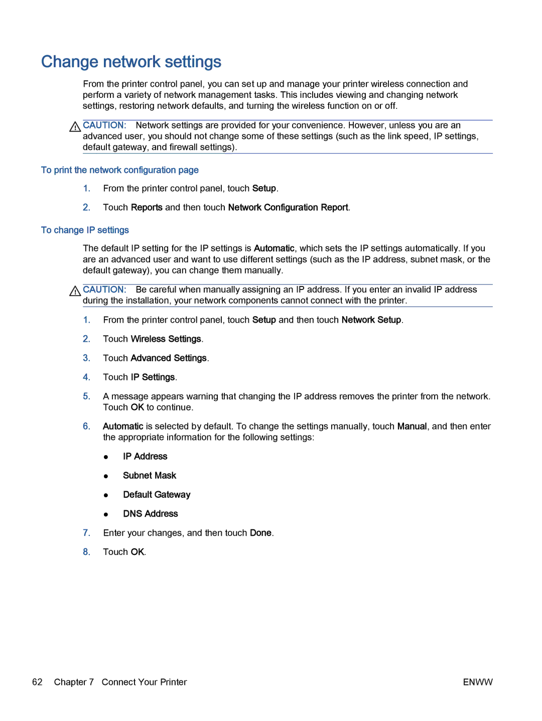 HP 5660, 5665 manual Change network settings, To print the network configuration, To change IP settings 