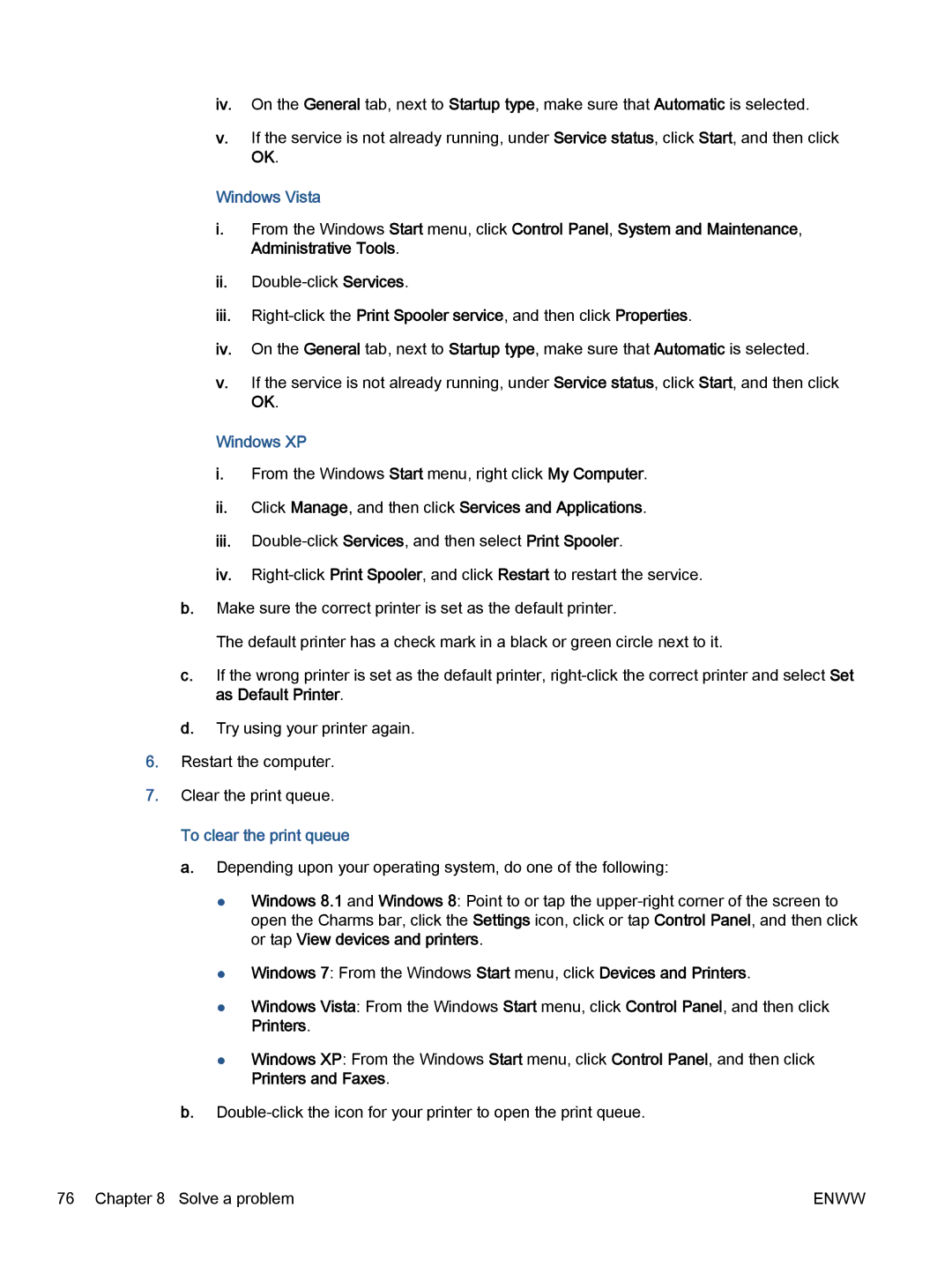 HP 5660 Windows Vista, Windows XP, Ii. Click Manage, and then click Services and Applications, To clear the print queue 