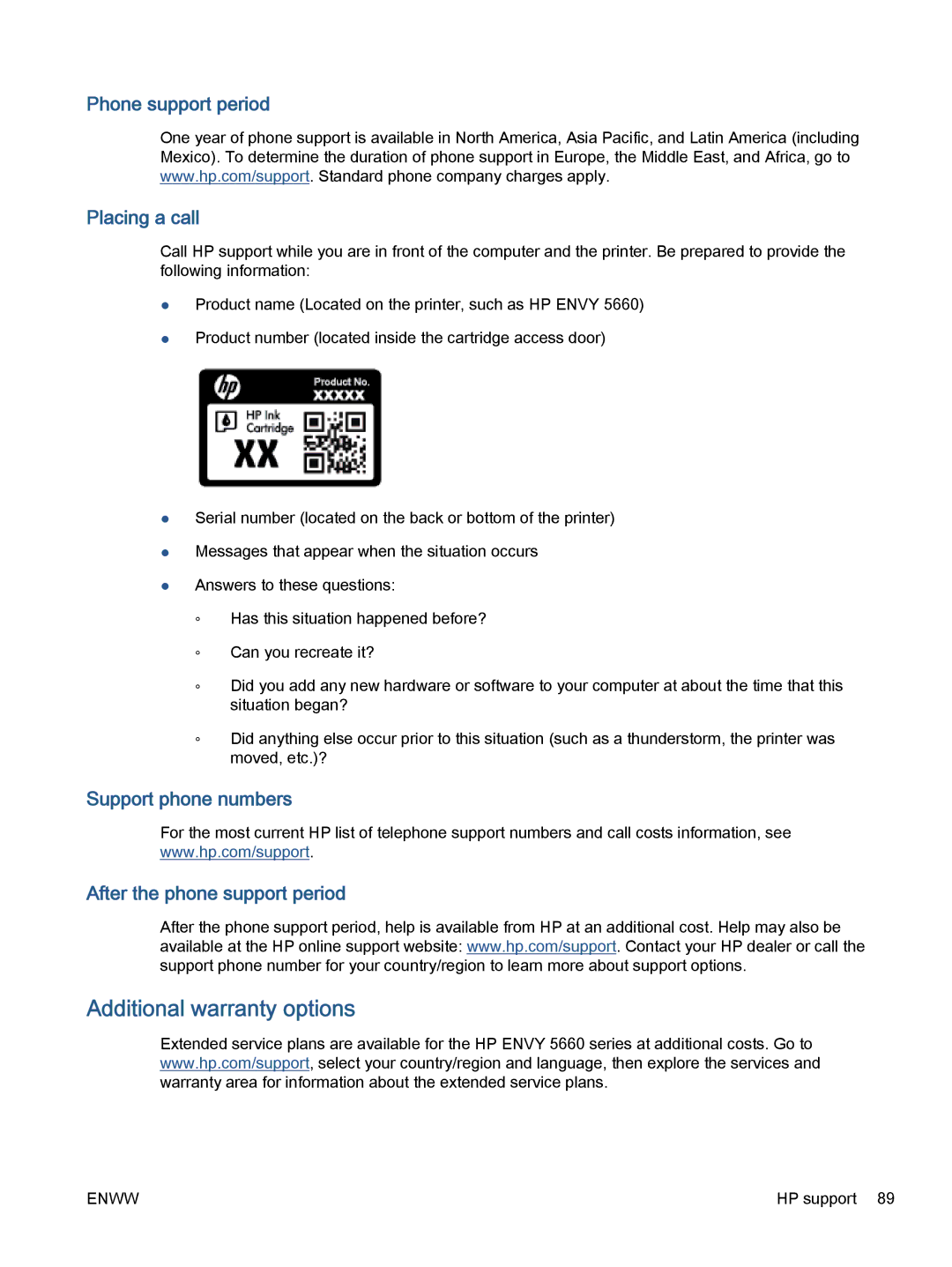 HP 5665, 5660 manual Additional warranty options, Phone support period Placing a call 