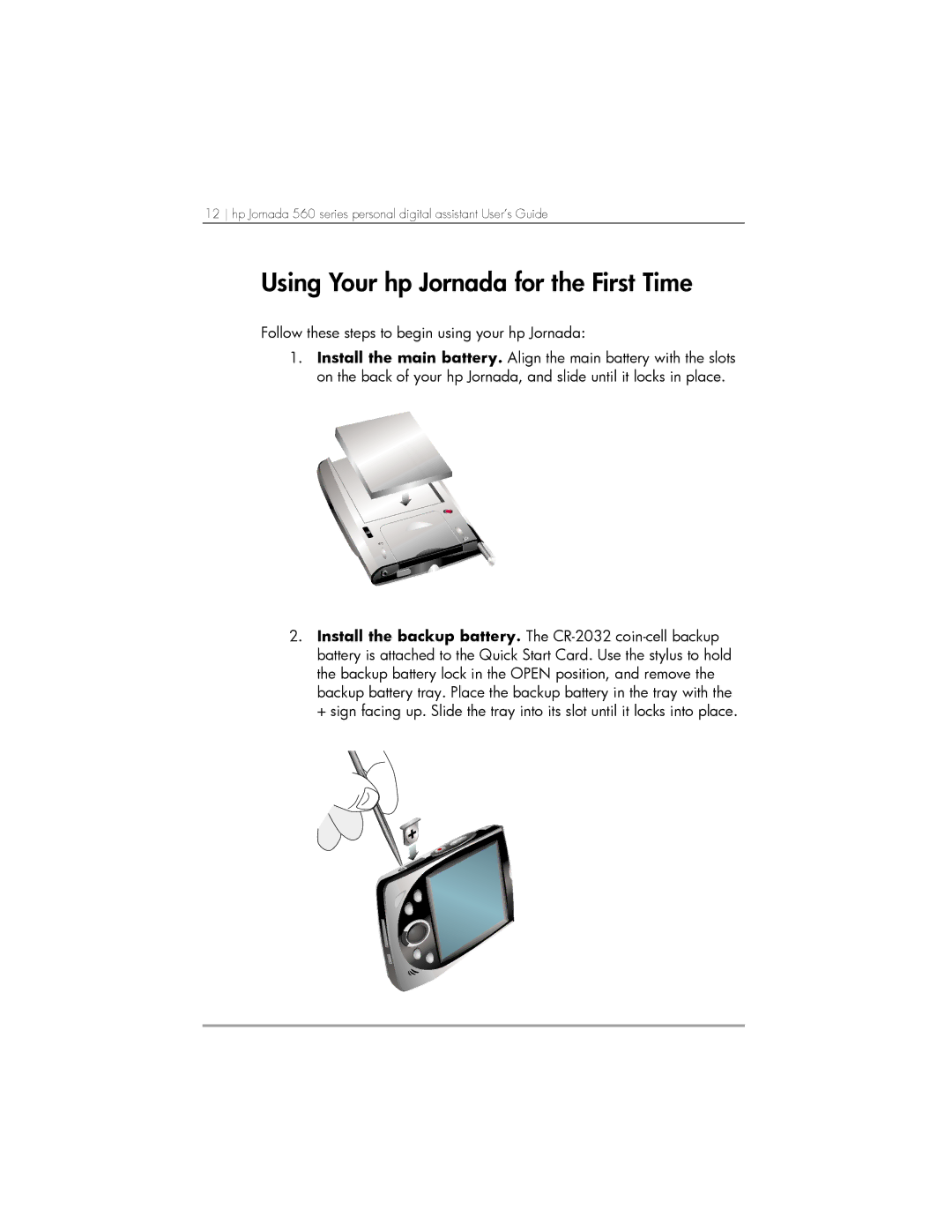 HP 567, 568, 564 manual Using Your hp Jornada for the First Time, Follow these steps to begin using your hp Jornada 