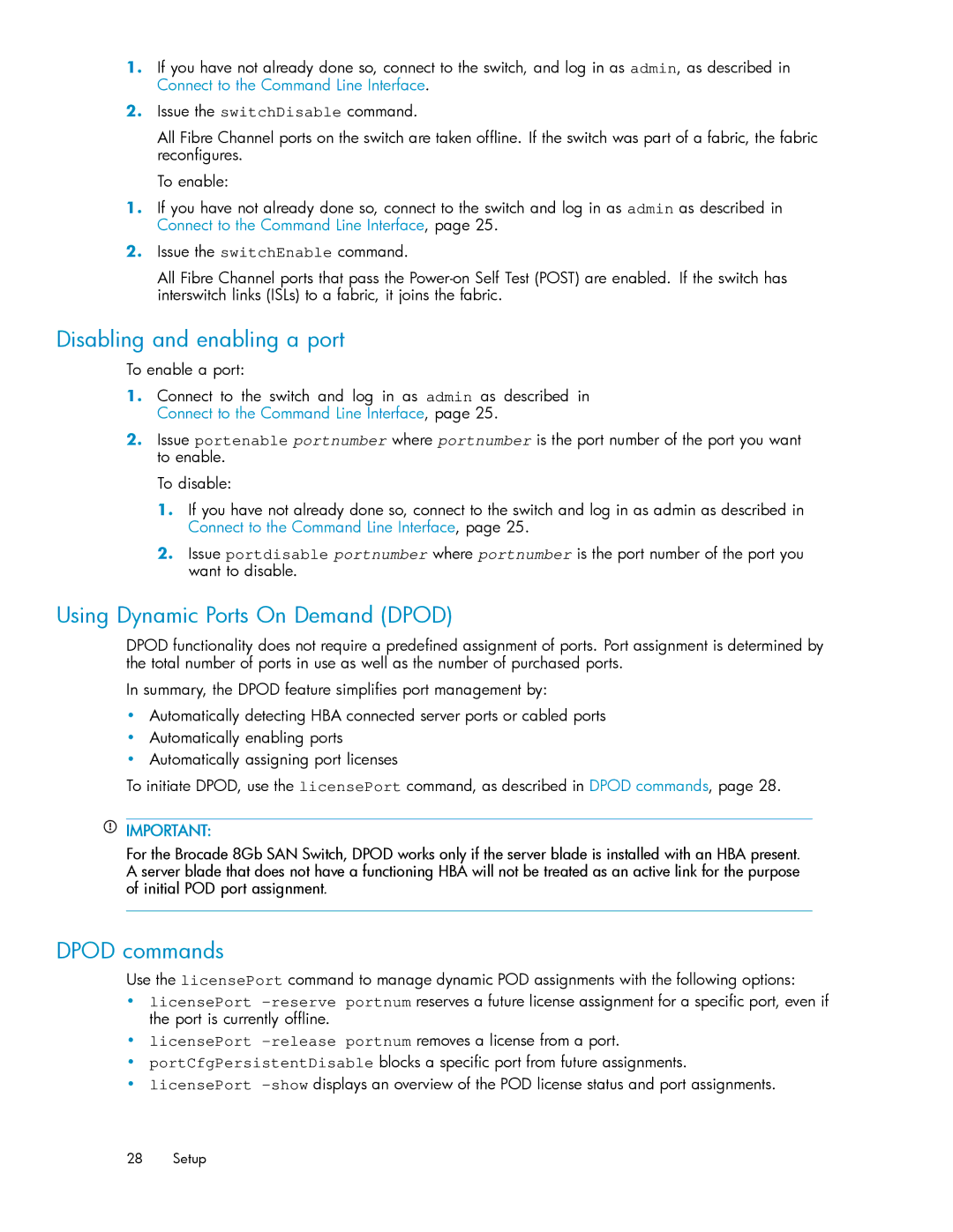 HP 5697-7483 manual Disabling and enabling a port, Using Dynamic Ports On Demand Dpod, Dpod commands 