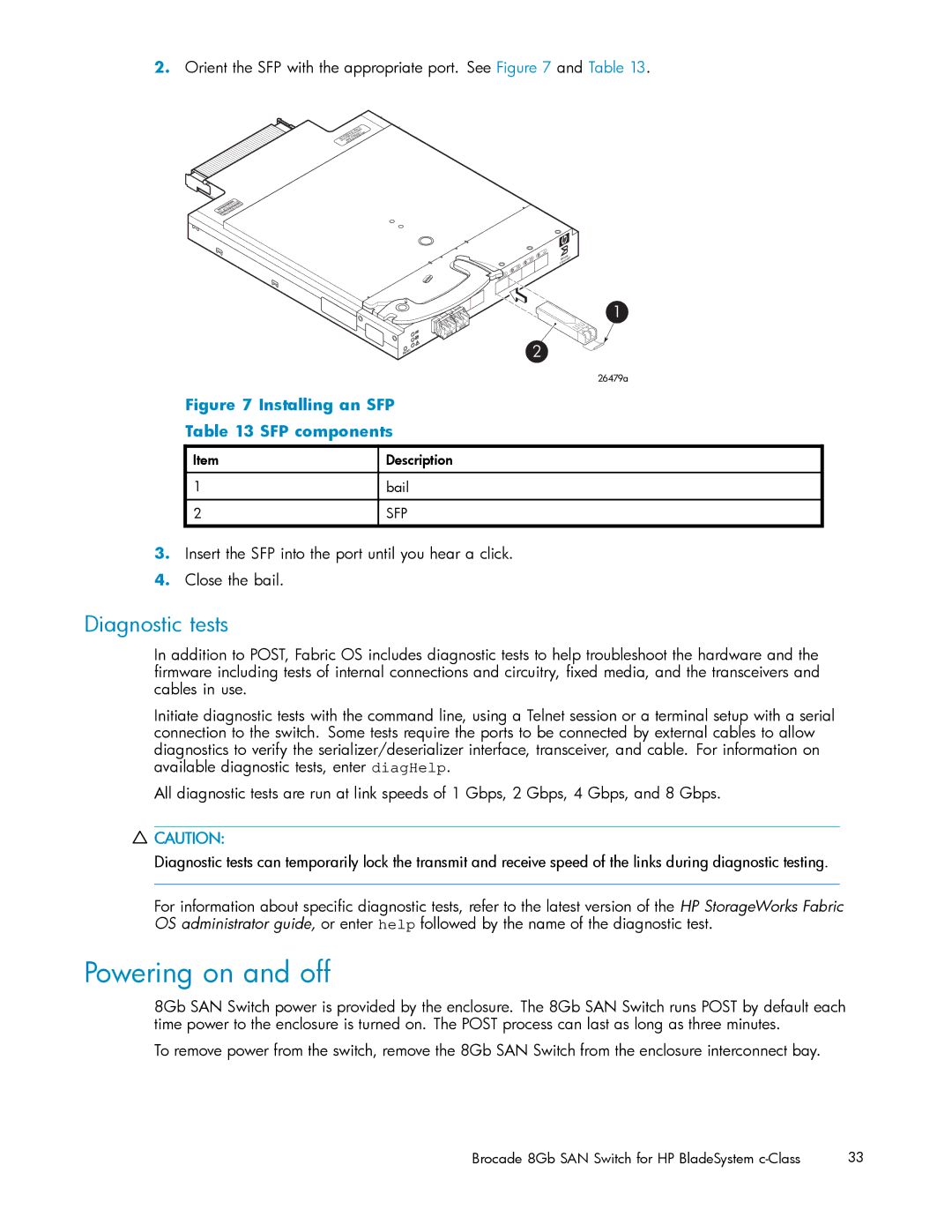 HP 5697-7483 manual Powering on and off, Diagnostic tests, Orient the SFP with the appropriate port. See and Table 