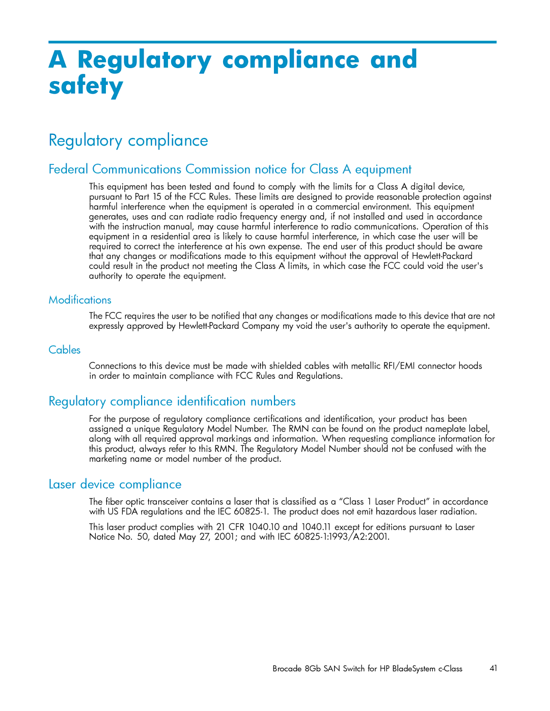 HP 5697-7483 manual Regulatory compliance and safety, Regulatory compliance identiﬁcation numbers, Laser device compliance 