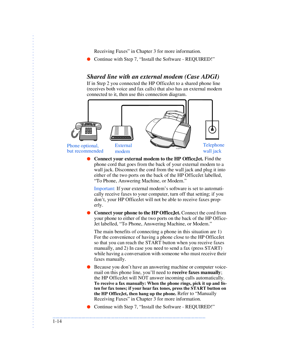 HP 590, 570, 520 manual Shared line with an external modem Case Adgi, Phone optional External Telephone But recommended Modem 