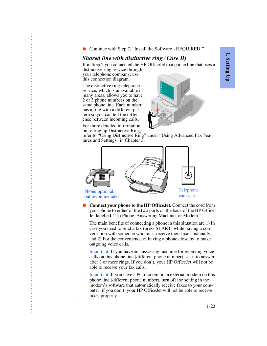 HP 590, 570, 520 manual Shared line with distinctive ring Case B, Phone optional, but recommended 