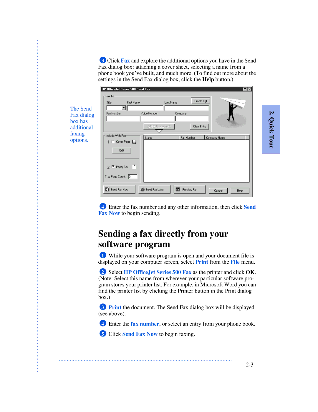 HP 570 Sending a fax directly from your software program, Quick Tour, Send Fax dialog box has additional faxing options 