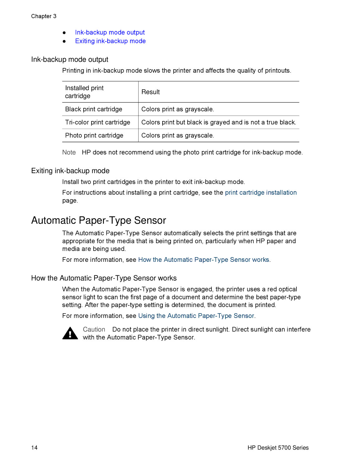 HP 5700 Automatic Paper-Type Sensor, Ink-backup mode output, Exiting ink-backup mode, Installed print Result Cartridge 