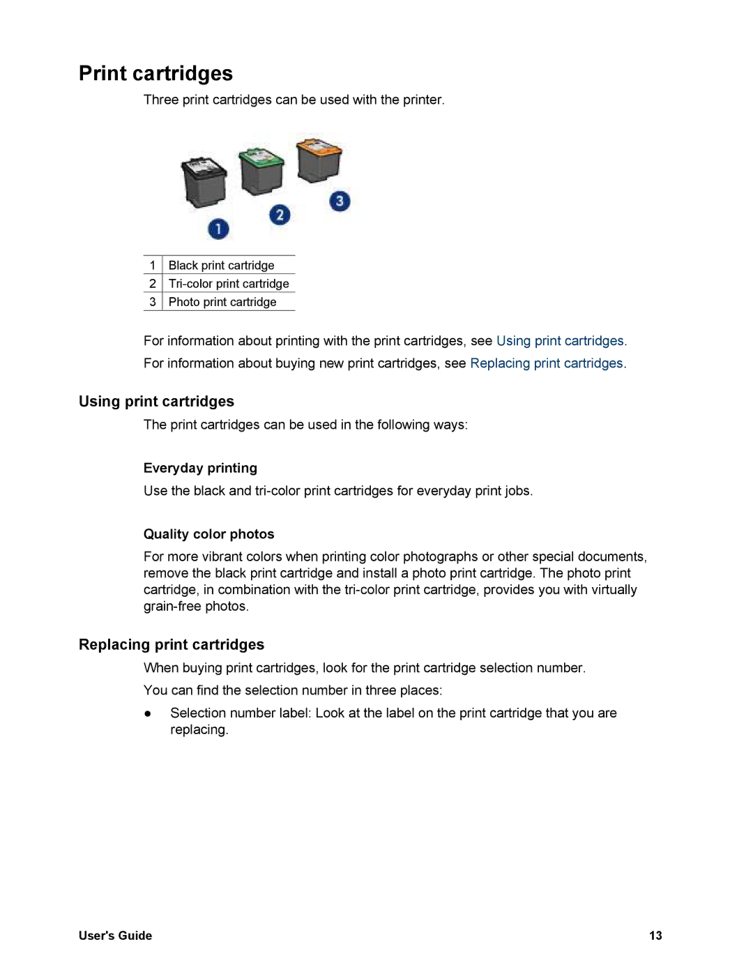 HP 5740 - Color Inkjet manual Print cartridges, Using print cartridges, Replacing print cartridges, Everyday printing 