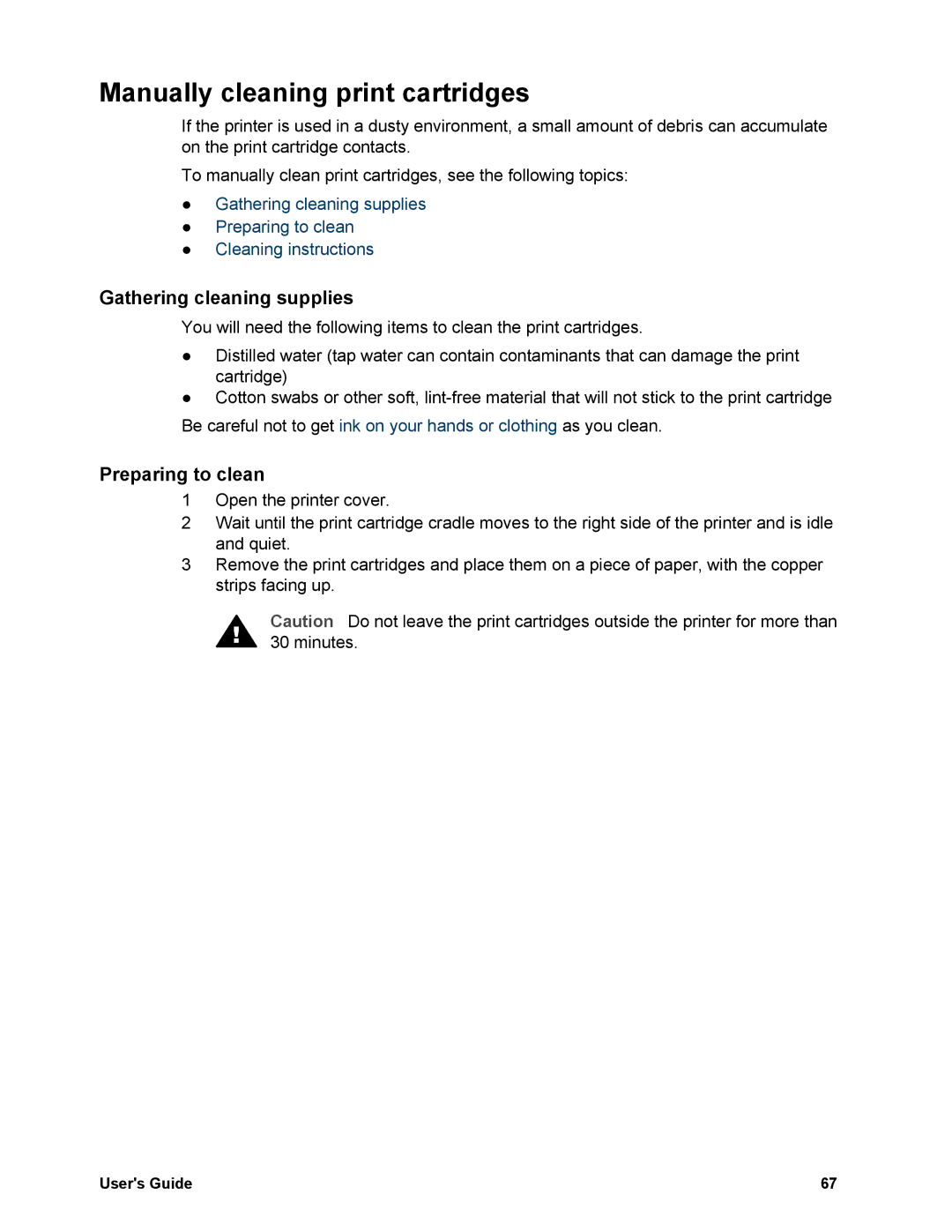 HP 5740 - Color Inkjet manual Manually cleaning print cartridges, Gathering cleaning supplies, Preparing to clean 