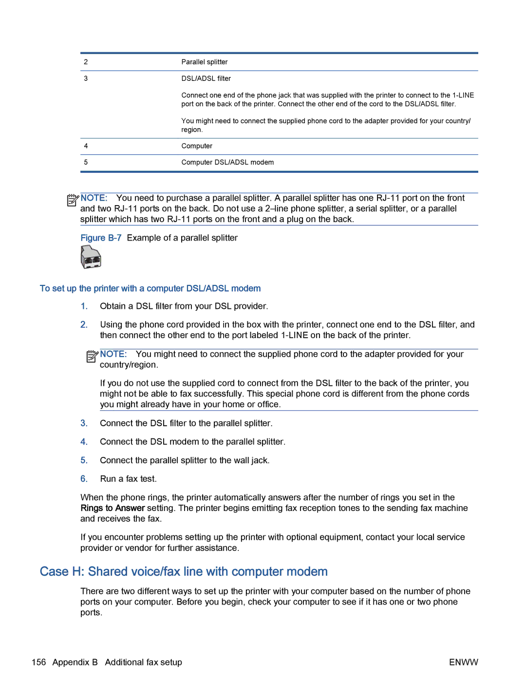 HP 5740, 5742, 5745 Case H Shared voice/fax line with computer modem, To set up the printer with a computer DSL/ADSL modem 