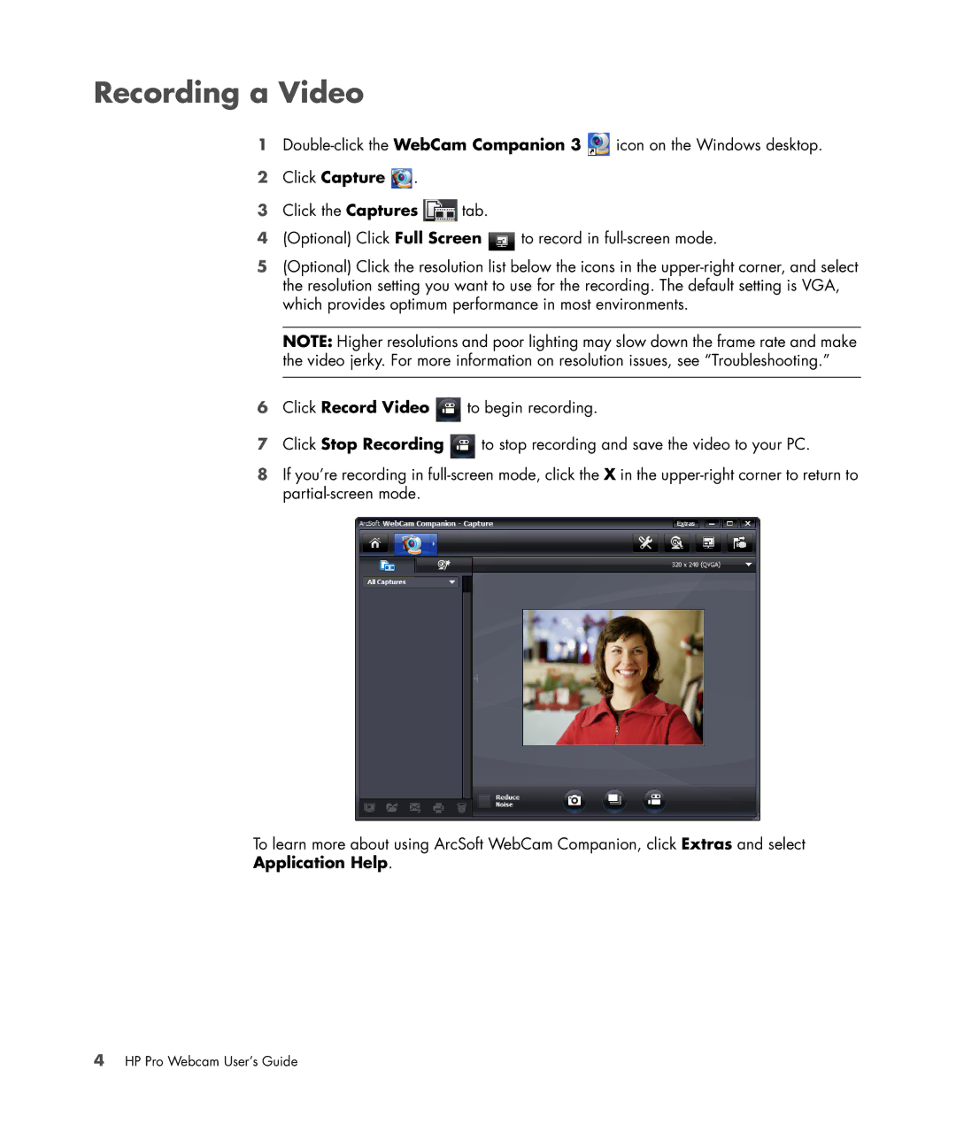 HP 575739-001 manual Recording a Video, Click Capture, Application Help 