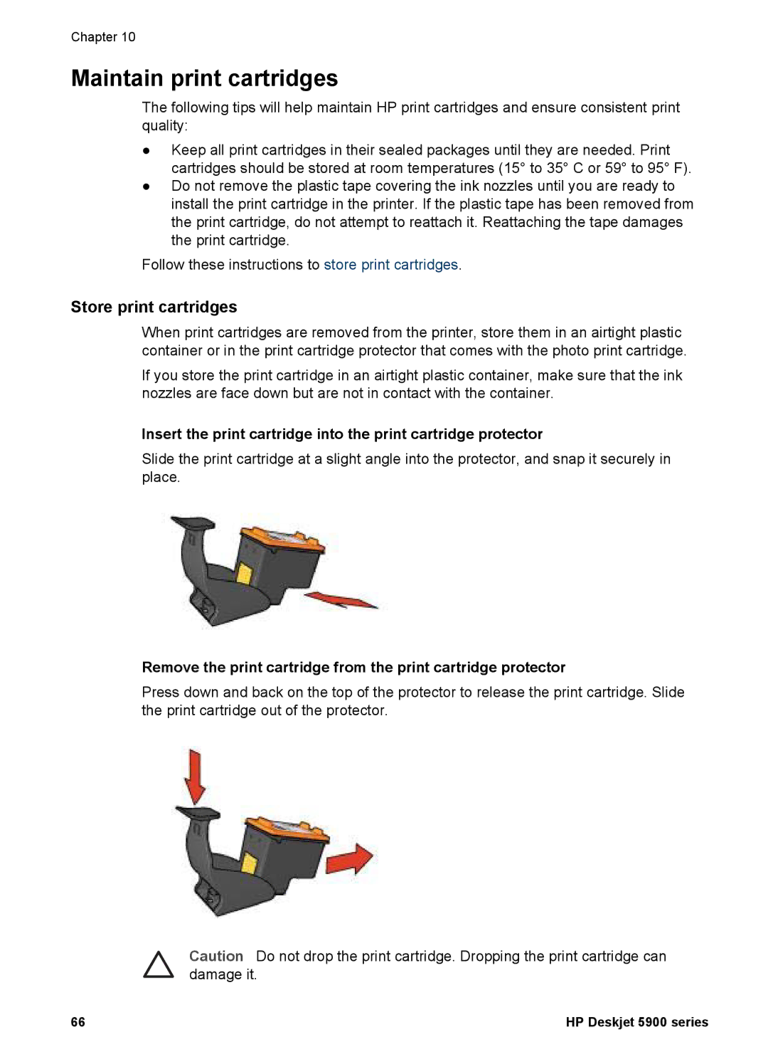 HP 5900 manual Maintain print cartridges, Store print cartridges 