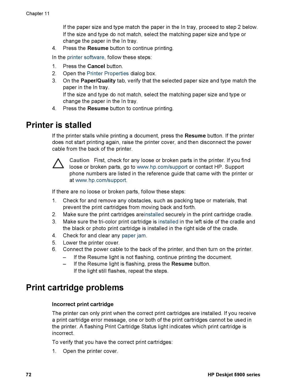 HP 5900 manual Printer is stalled, Print cartridge problems, Incorrect print cartridge 