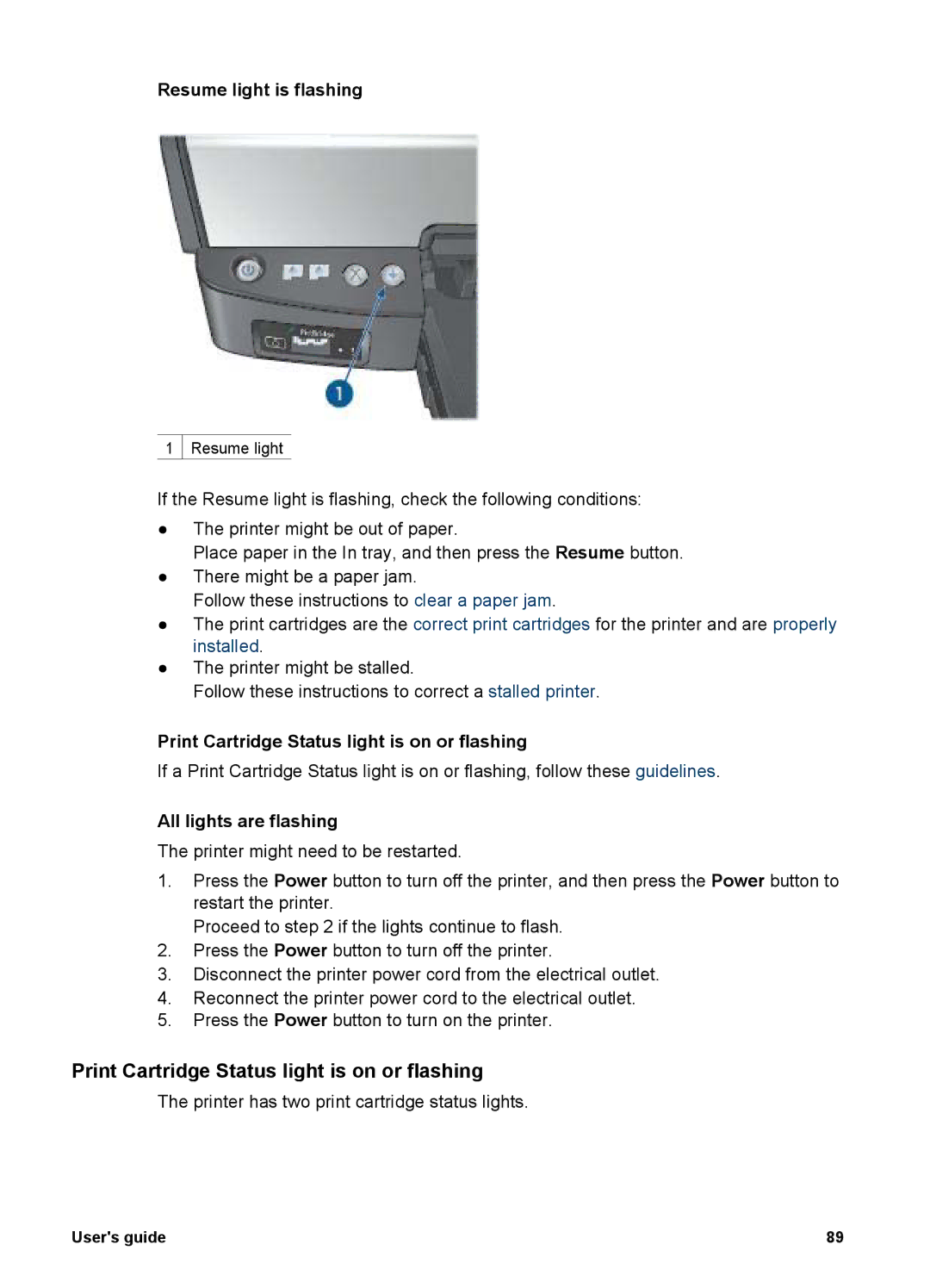 HP 5900 manual Resume light is flashing, Print Cartridge Status light is on or flashing, All lights are flashing 