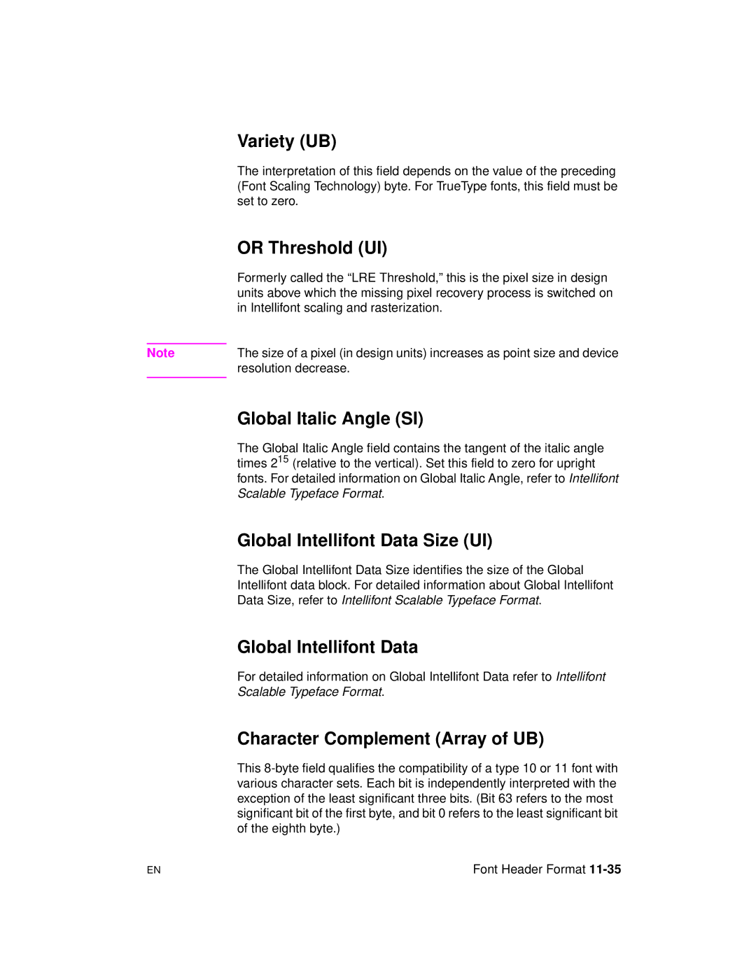 HP 5961-0509 manual Variety UB, Or Threshold UI, Global Italic Angle SI, Global Intellifont Data Size UI 